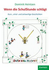 Wenn die Schulstunde schlägt