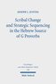 Scribal Change and Strategic Sequencing in the Hebrew Source of G Proverbs
