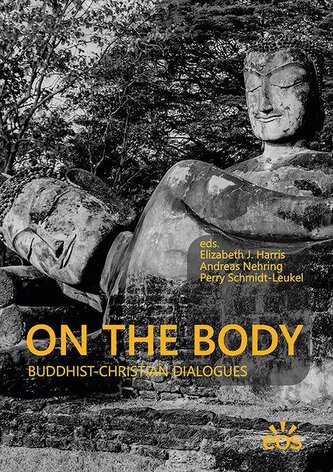 On the Body - Buddhist-Christian Dialogues