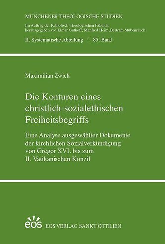 Die Konturen eines christlich-sozialethischen Freiheitsbegriffs