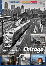 EisenbahnGeschichte Spezial Chicago