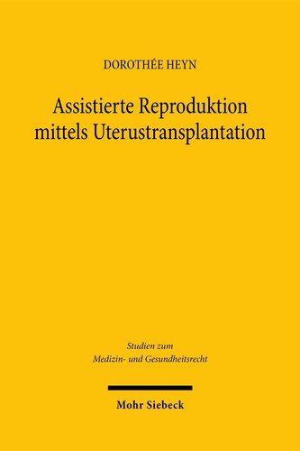 Assistierte Reproduktion mittels Uterustransplantation