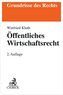 Öffentliches Wirtschaftsrecht