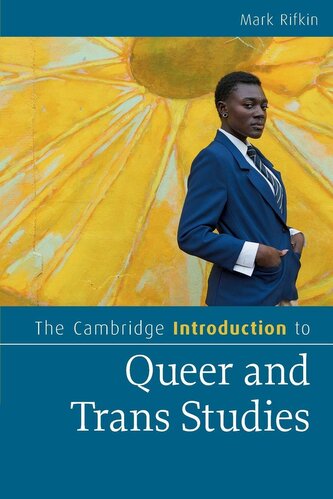 The Cambridge Introduction to Queer and Trans Studies