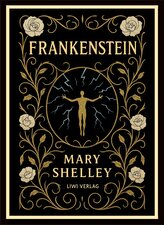 Mary Shelley: Frankenstein