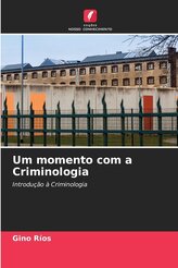 Um momento com a Criminologia