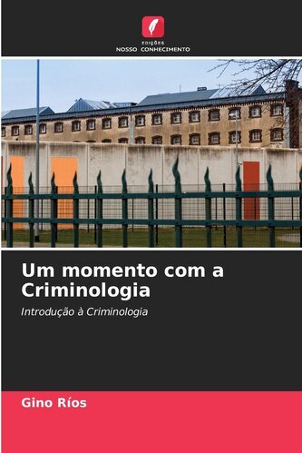 Um momento com a Criminologia