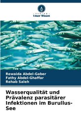 Wasserqualität und Prävalenz parasitärer Infektionen im Burullus-See