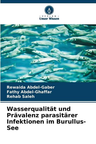 Wasserqualität und Prävalenz parasitärer Infektionen im Burullus-See