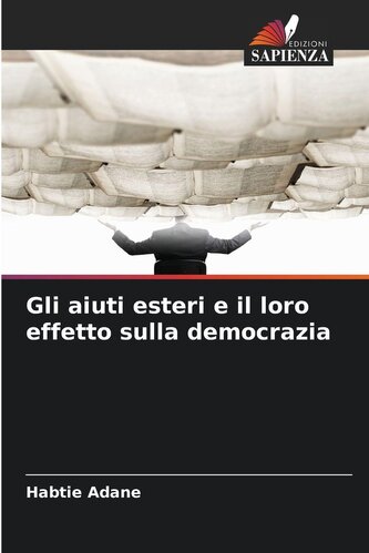 Gli aiuti esteri e il loro effetto sulla democrazia