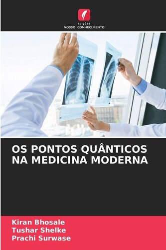 OS PONTOS QUÂNTICOS NA MEDICINA MODERNA
