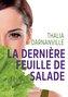 La dernière feuille de salade