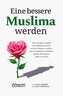 Eine bessere Muslima werden