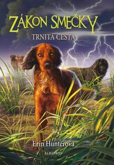 Zákon smečky (4) - Trnitá cesta