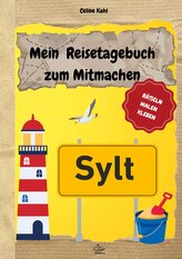 Mein Reiseführer zum Mitmachen Sylt