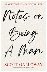 Notes on Being a Man