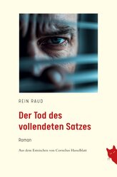 Der Tod des vollendeten Satzes