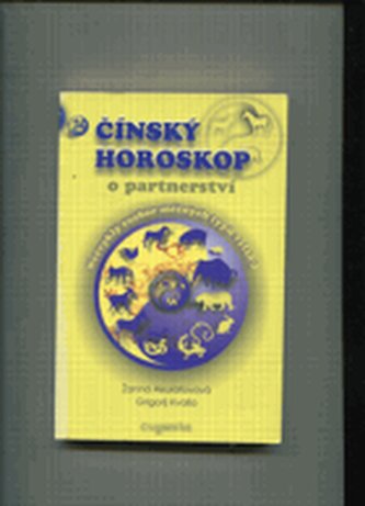 Čínský horoskop o partnerství Nezvyklý rozbor možných typů vztah