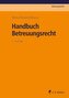 Handbuch Betreuungsrecht