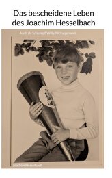 Das bescheidene Leben des Joachim Hesselbach