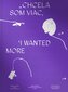 Chcela som viac / I wanted more