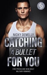 Catching a bullet for you