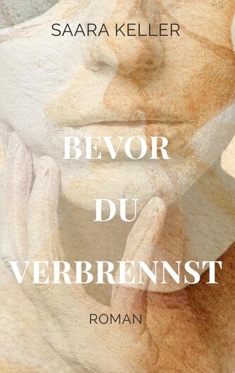 Bevor du verbrennst