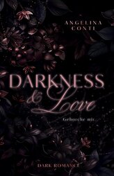 DARKNESS & LOVE BAND 2 (Dark Romance)