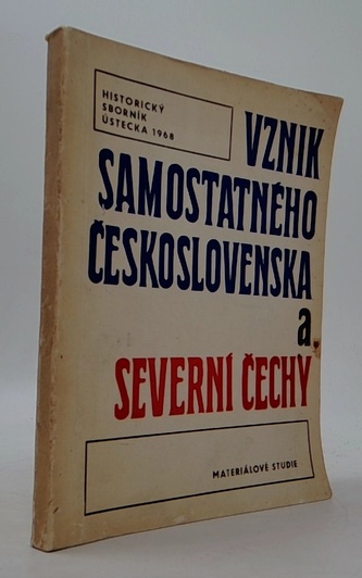 vznik samostatného československa a severní čechy