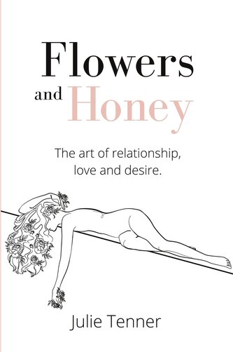 Flowers and Honey