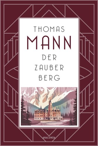 Der Zauberberg. Roman