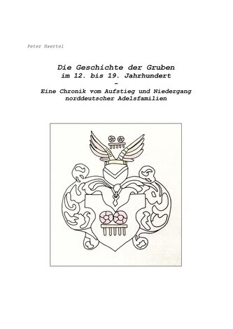 Die Geschichte der Gruben im 12. bis 19. Jahrhundert