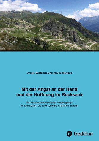 Mit der Angst an der Hand und der Hoffnung im Rucksack