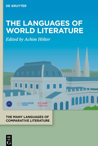XXI. Congress of the ICLA - Proceedings, Volume 1, The Languages of World Literature
