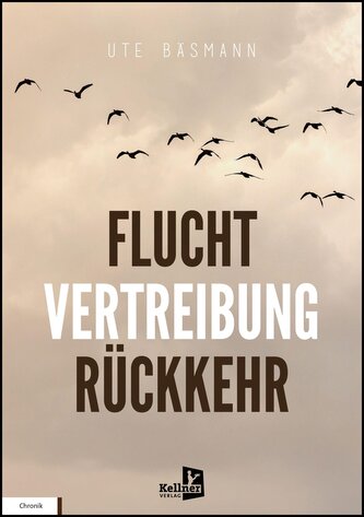 Flucht, Vertreibung, Rückkehr