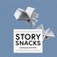 Story Snacks