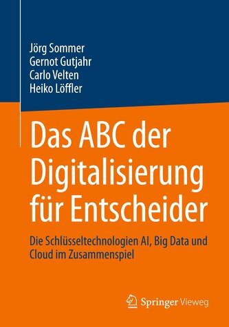 Das ABC der Digitalisierung für Entscheider
