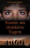 Sonne an dunklen Tagen