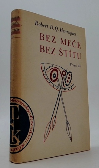 Bez meče, bez štítu DÍL. i.