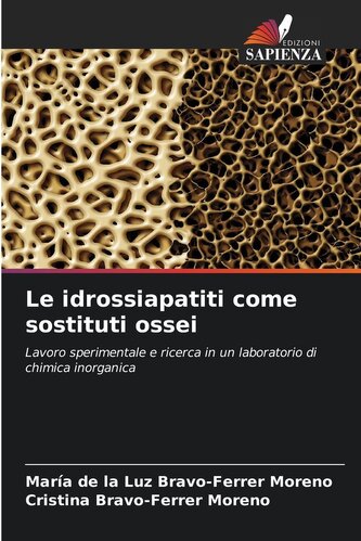Le idrossiapatiti come sostituti ossei