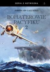 Bohaterowie Pacyfiku T.2 BR
