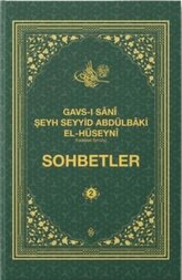 Gavsi Sani Seyh Seyyid Abdülbaki El-Hüseyni k.s. Sohbetler 2 Ciltli