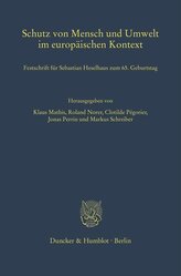 Schutz von Mensch und Umwelt im europäischen Kontext