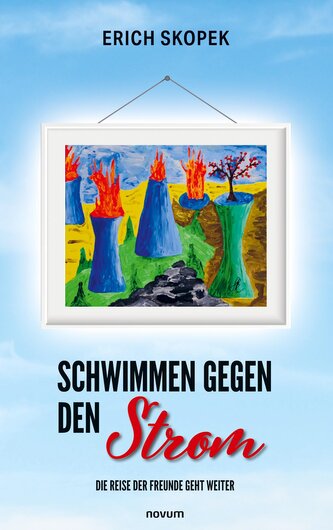 Schwimmen gegen den Strom - Die Reise der Freunde geht weiter