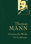 Thomas Mann, Gesammelte Werke: Die Erzählungen