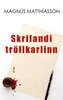 Skrifandi tröllkarlinn