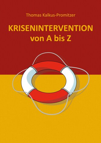 Krisenintervention von A bis Z