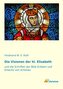 Die Visionen der hl. Elisabeth