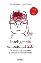 Inteligencia emocional 2.0 : estrategias para conocer y aumentar su coeficiente