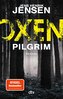 Oxen. Pilgrim
